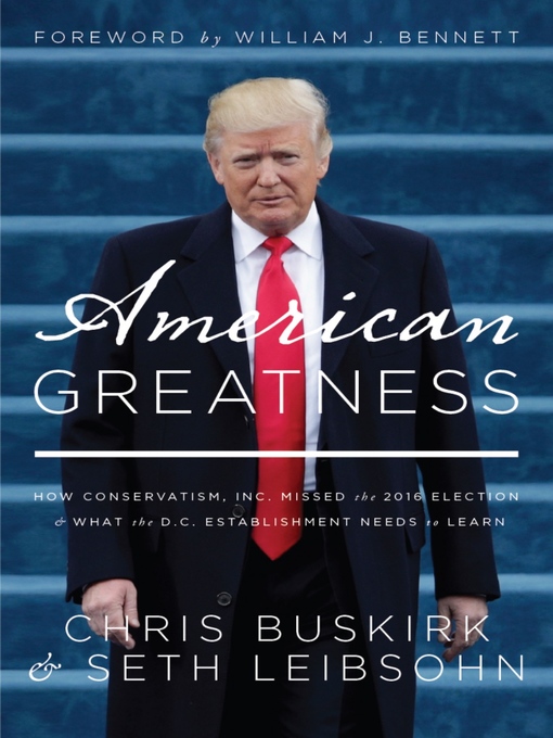 Title details for American Greatness by Chris Buskirk - Available